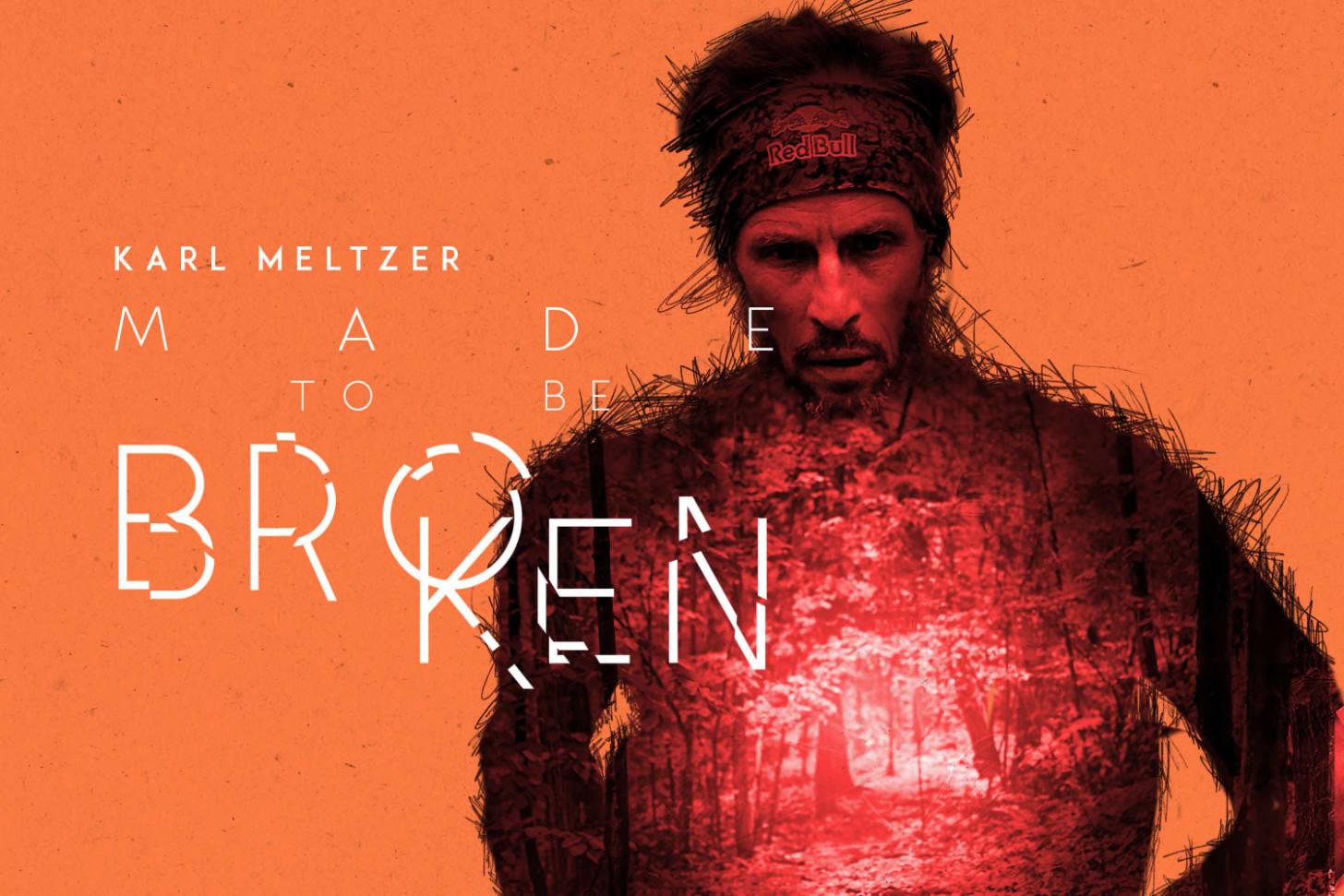Karl Meltzer: Made to Be Broken ultrarunning film