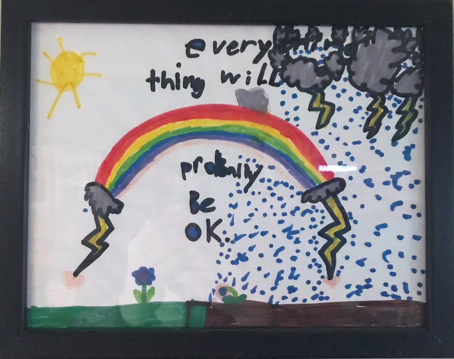 Child's drawing of a rainbow straddling sunshine and storm weather, with caption "everything will probally be ok"