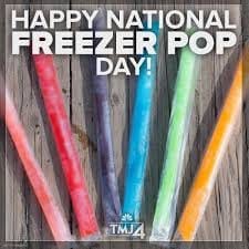May be an image of text that says 'HAPPY NATIONAL FREEZER POP DAY! TMJ4'