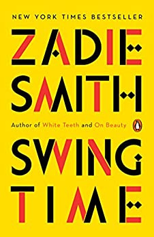 Swing Time: A Novel by [Zadie Smith]