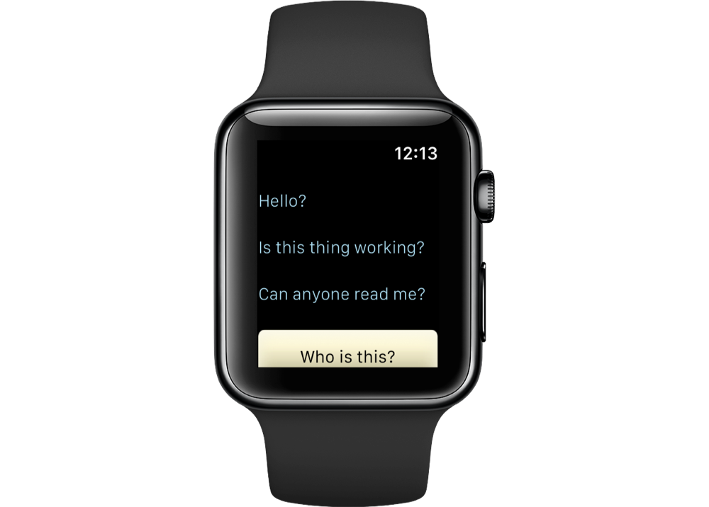 Apple Watch running Lifeline, showing the text "Hello? Is this thing working? Can anyone read me?" and the first choice button, "Who is this?"