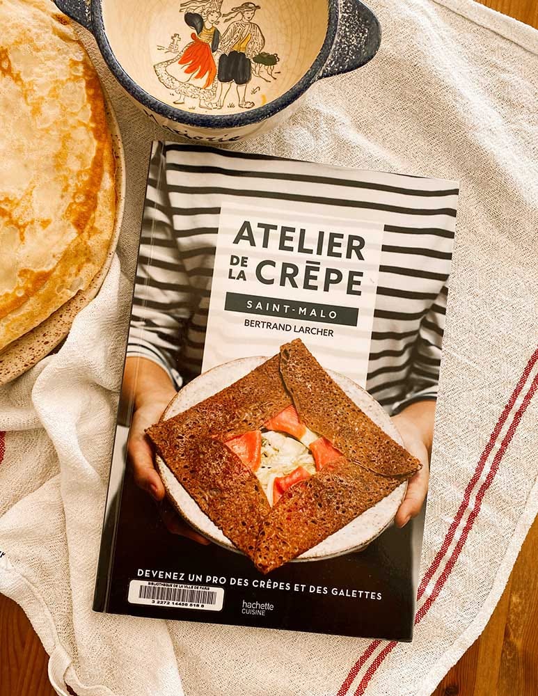 Atelier de la crêpe Saint-Malo : Devenez un pro des crêpes & galettes de Bertrand Larcher - Hachette cuisine