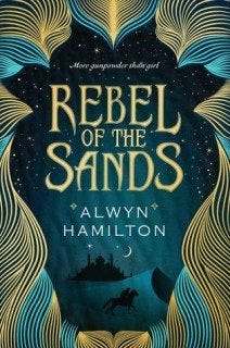 Rebel of the Sands by Alwyn Hamilton