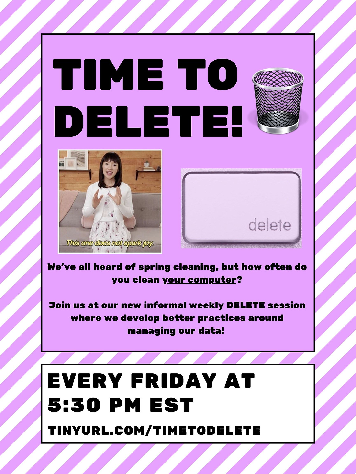 time to delete poster with a meme of marie kondo saying "this one does not spark joy" and also a picture of the delete button on mac.