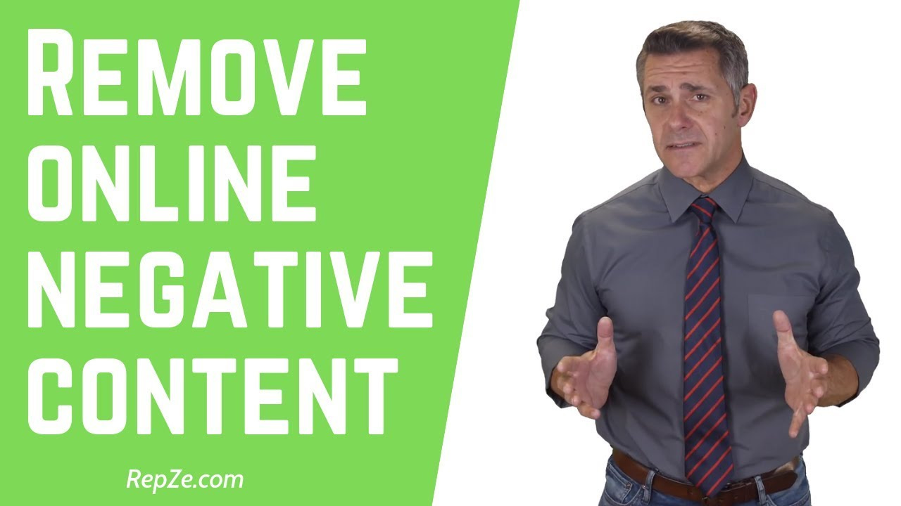 Negative Content Removal Services From Internet– RepZe