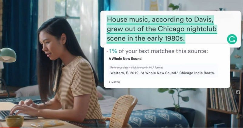 Grammarly provides a correct citation for the sentence ‘House music, according to Davis, grew out of the Chicago nightclub scene in the early 1980s’. But then the citation is from a book by E Walters. I’m starting to think the Grammarly team have never written an essay.
