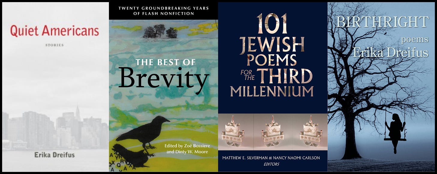Covers of my QUIET AMERICANS: STORIES and BIRTHRIGHT: POEMS flanking covers of two new anthologies to which I've contributed: THE BEST OF BREVITY and 101 JEWISH POEMS FOR THE NEW MILLENNIUM.