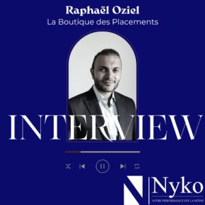 🎤 Interview de Raphaël Oziel - La Boutique des Placements
