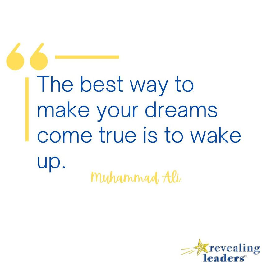 May be an image of text that says 'The best way to make your dreams come true is to wake up. muhammad Ali Lrevealing'