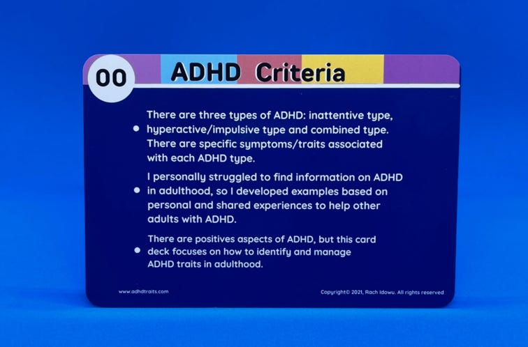 A single card that includes bullet points on the 2 ADHD types (inattentive, hyperactive, and combined); my experience on looking for information on adulthood, and managing ADHD traits.
