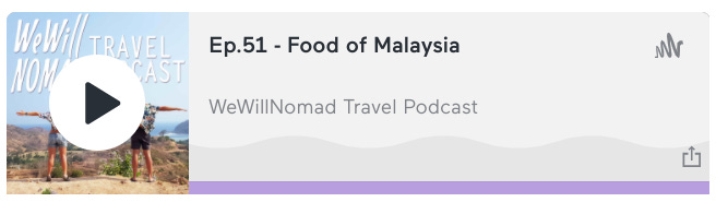 Food of Malaysia Podcast