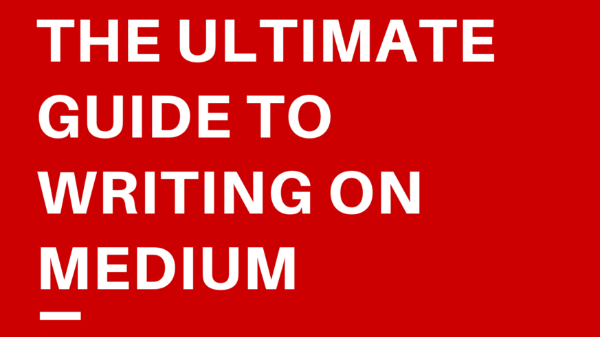 medium writing guide, medium guide, medium blogging guide, medium writer tips, medium writing tips, medium blogging, medium