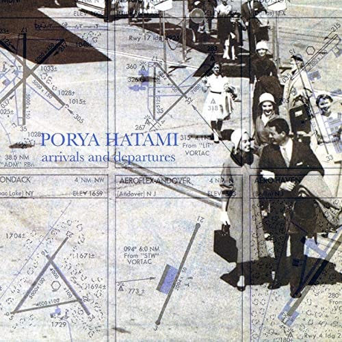 Arrivals And Departures by Porya Hatami on Amazon Music - Amazon.com