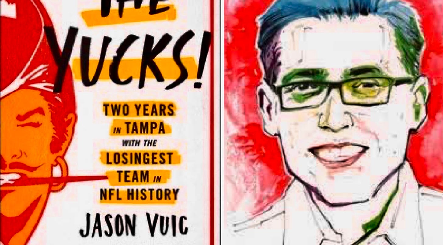 The Yucks: Two Years in Tampa with the Losingest Team in NFL