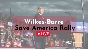 Watch Wilkes-Barre Save America Rally Live Stream - World-Wire