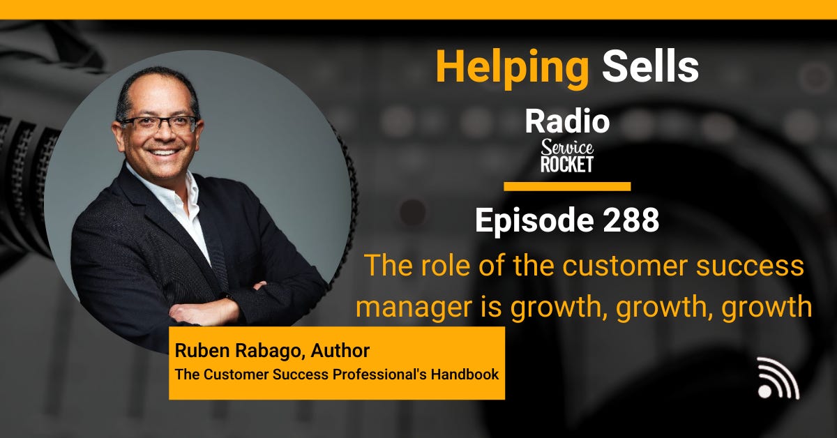 Ruben Rabago CCO at Intellum Author Customer Success Book on Helping Sells Radio podcast