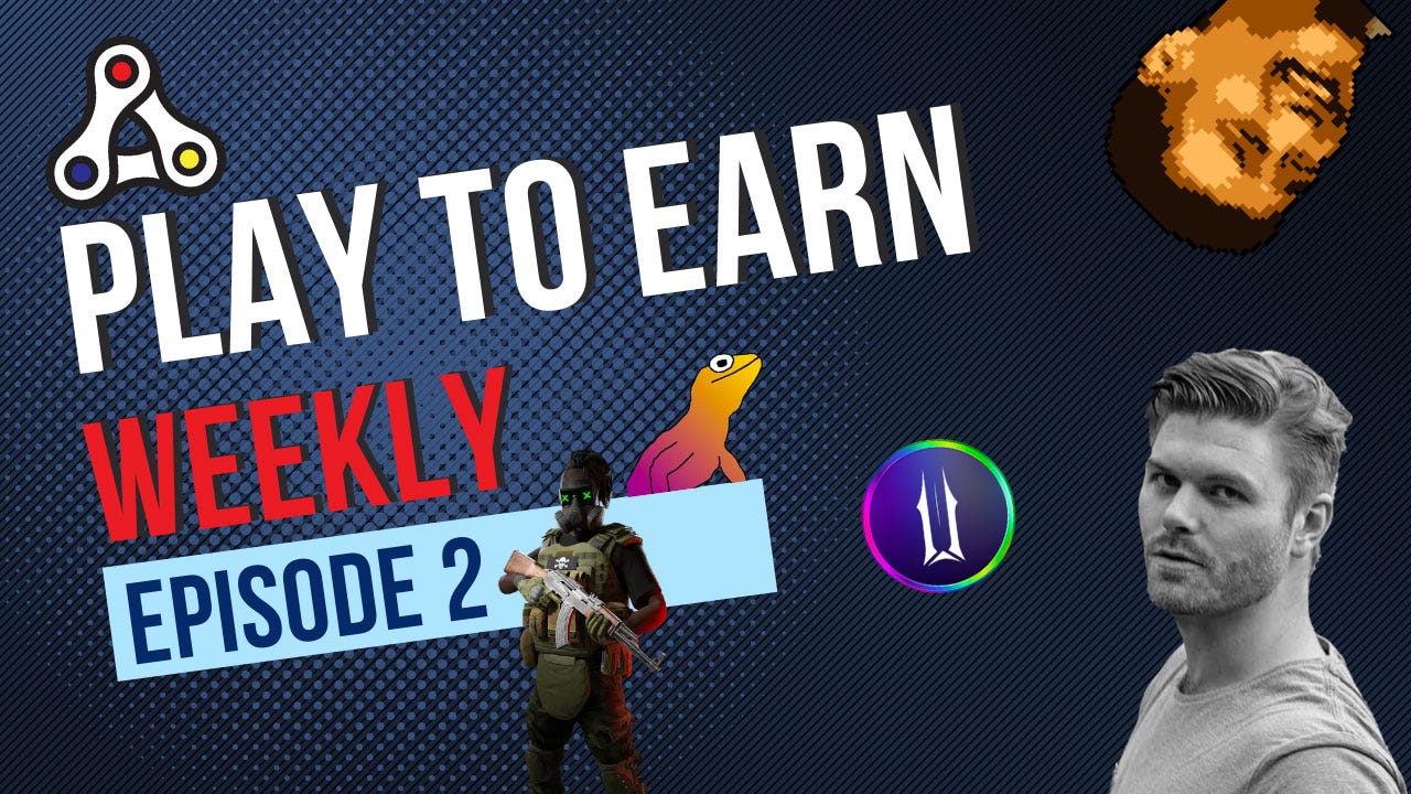Play to Earn Weekly