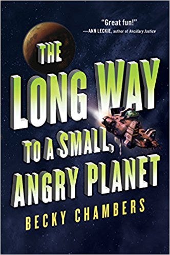 Cover of Beky Chambers' first book in the Wayfarer Series, "The Long Way to a Small Angry Planet"