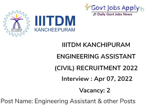 IIITDM Kanchipuram Engineering Assistant (Civil) Notification 2022