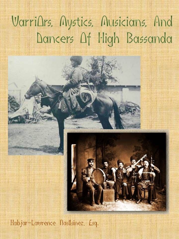 Warriors, Mystics, Musicians, And Dancers of High Bassanda