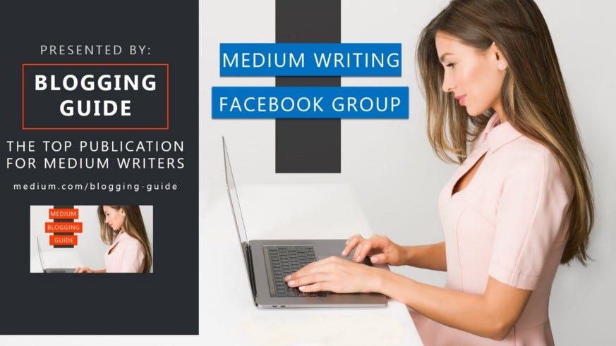 medium facebook group, medium writer group, medium facebook groups, medium writer support, medium writers, medium writing