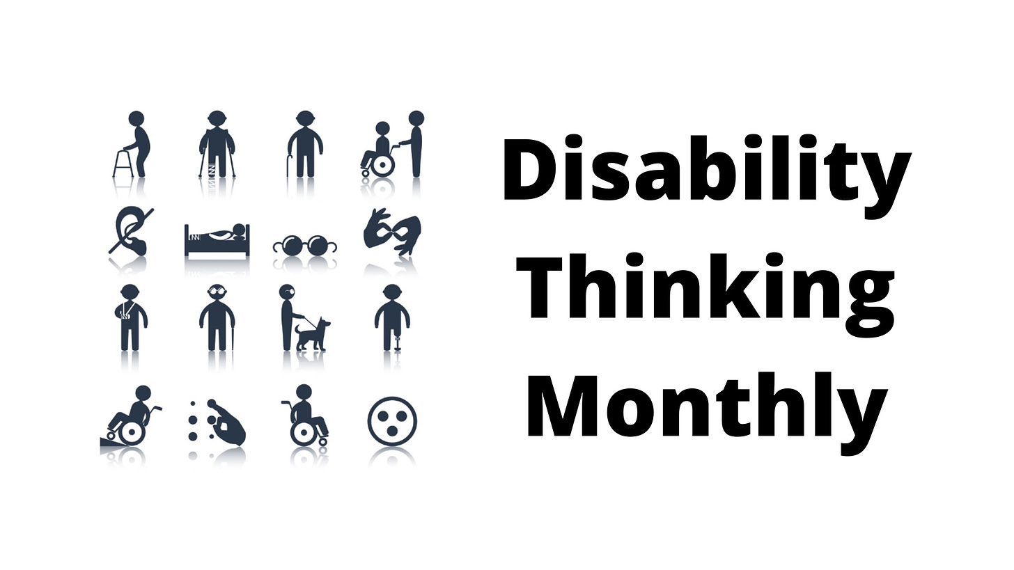 Grid of 16 different disability symbols, and title Disability Thinking Monthly