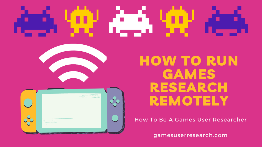 How to run games research remotely