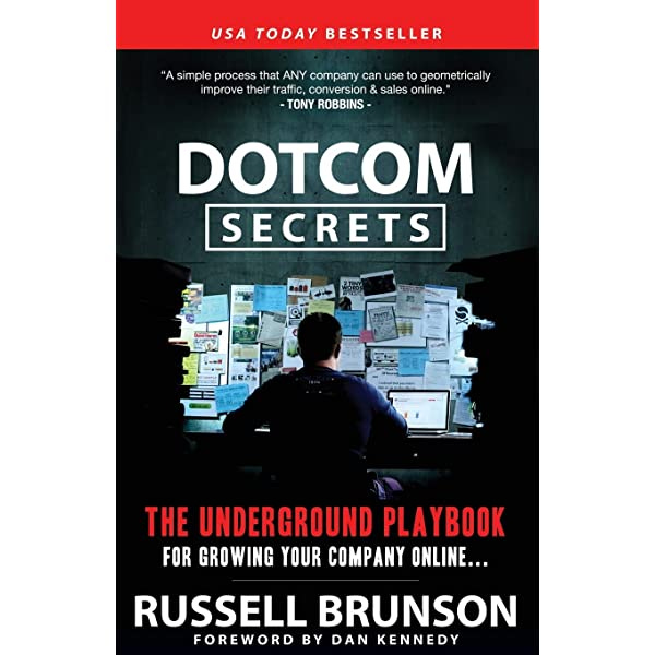 Dotcom Secrets: The Underground Playbook for Growing Your Company Online:  Kennedy, Dan, Brunson, Russell: Amazon.com.mx: Libros