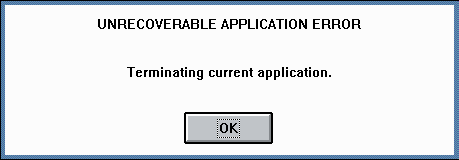 UNRECOVERABLE APPLICATION ERROR