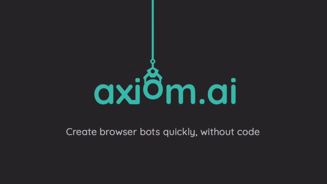 Why we made axiom.ai - YouTube