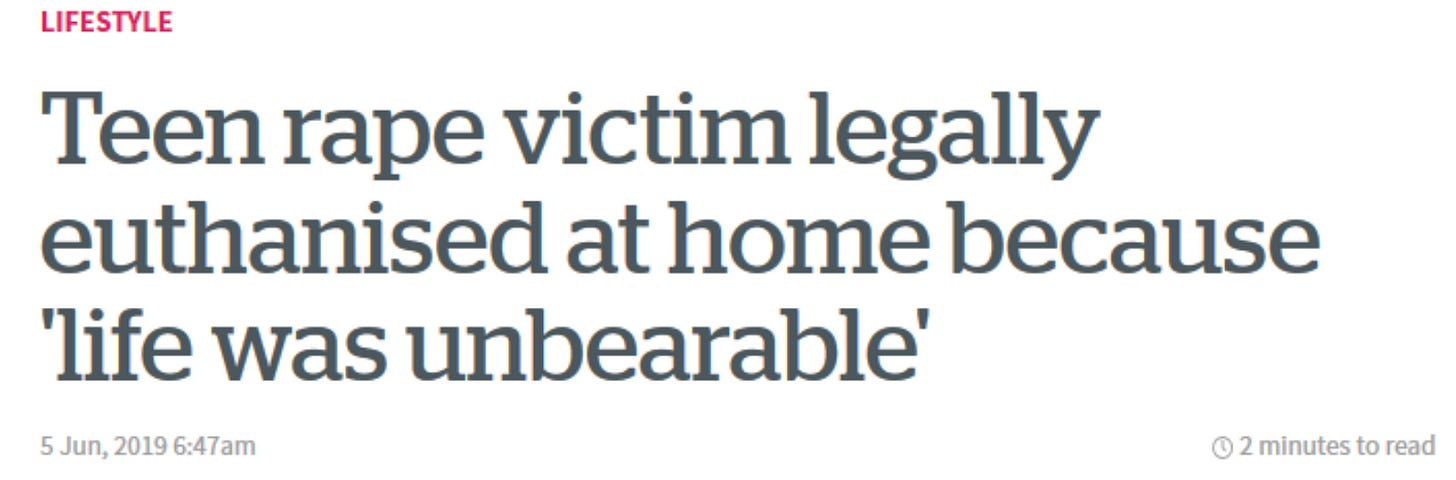 Herald headline: “Teen rape victim legally euthanatised at home”