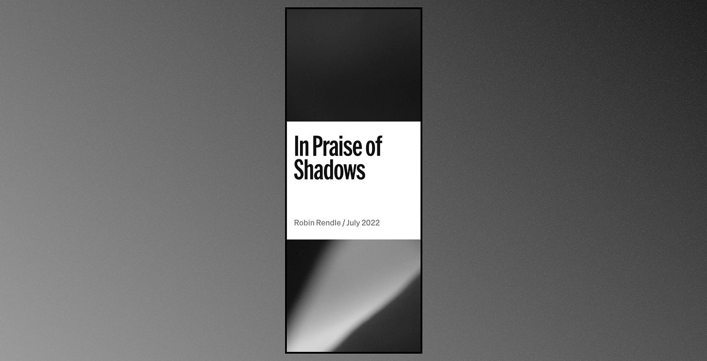 A desktop web screenshot of a tap essay or a vertical visual essay called, In Praise of Shadows by Robin Rendle