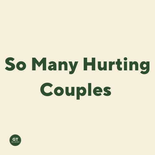 So Many Hurting Couples, a blog by Gary Thomas