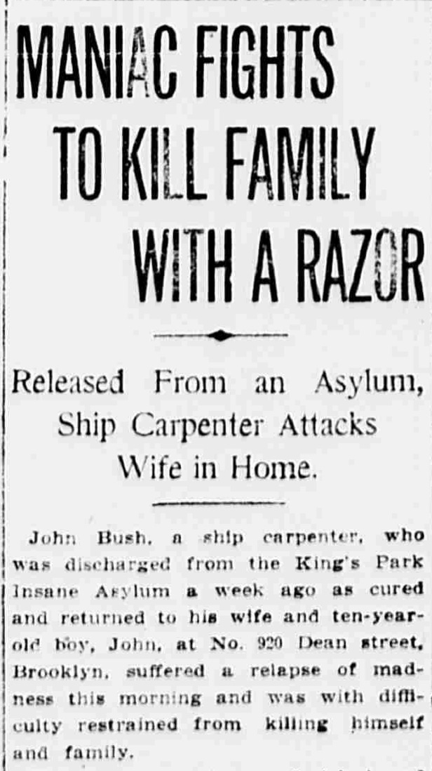 Newspaper article headlined MANIAC FOUGHT TO KILL FAMILY WITH A RAZOR; Had been released from an asylum as cured!