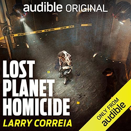 Lost Planet Homicide Audiobook By Larry Correia cover art