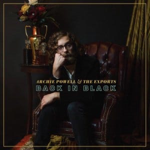 Archie Powell & The Exports - Back In Black