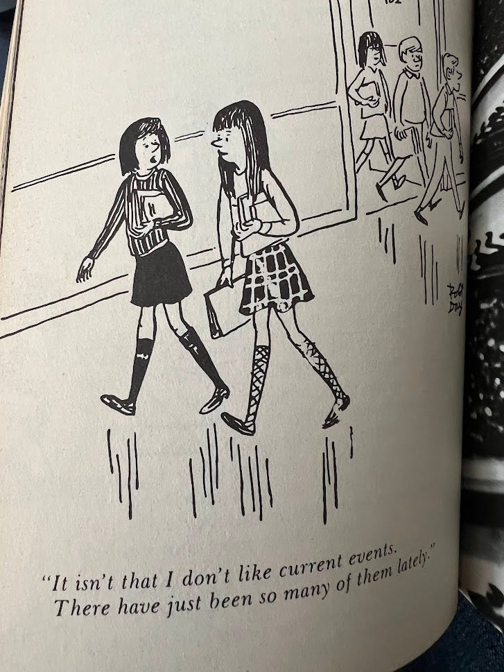 cartoon of two women walking with caption "it isn't that i don't like current events. there have just been so many of them lately."