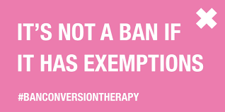 Stonewall - 51% of respondents who had been subjected to conversion  practices said religious or faith groups had conducted it. Read about why  an effective ban on conversion therapy can have no
