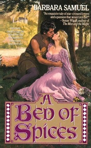 A dark haired man and a blonde woman embrace in a forest. They are in medieval style clothes. The title of the book is A Bed of Spices and the author is Barbara Samuel.
