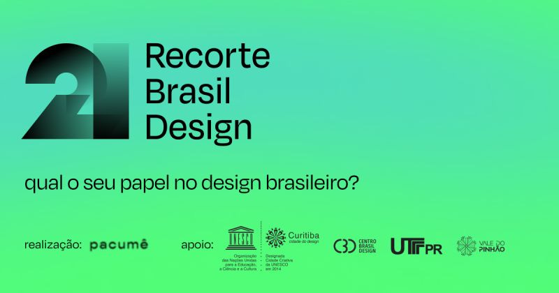 Recorte Brasil Design 21 - Qual o seu papel no design brasileiro?
