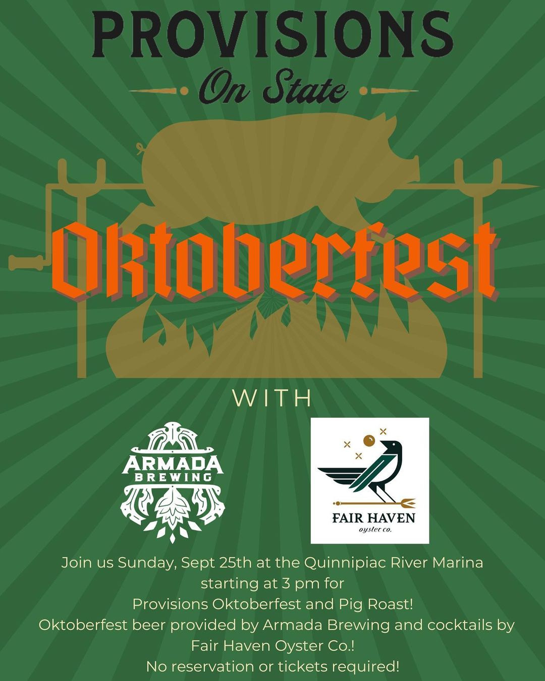 May be an image of text that says 'Ortoberfest WITH ARMADA BREWING FAIR HAVEN oyster Join us Sunday, Sept 25th at the Quinnipiac River Marina starting at pm for Provisions Oktoberfest and Pig Roast! Oktoberfest beer provided by Armada Brewing and cocktails by Fair Haven Oyster Co.! No reservation or tickets required!'