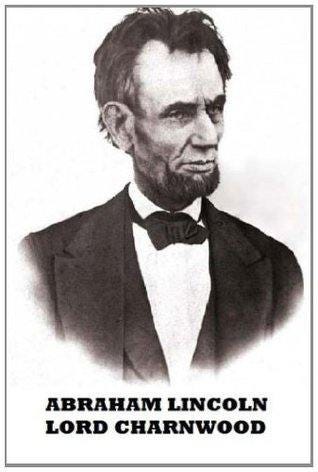 May be an image of 1 person and text that says 'ABRAHAM LINCOLN LORD CHARNWOOD'