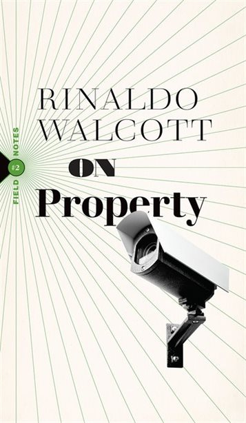 On Property, Book by Rinaldo Walcott (Paperback) | www ...
