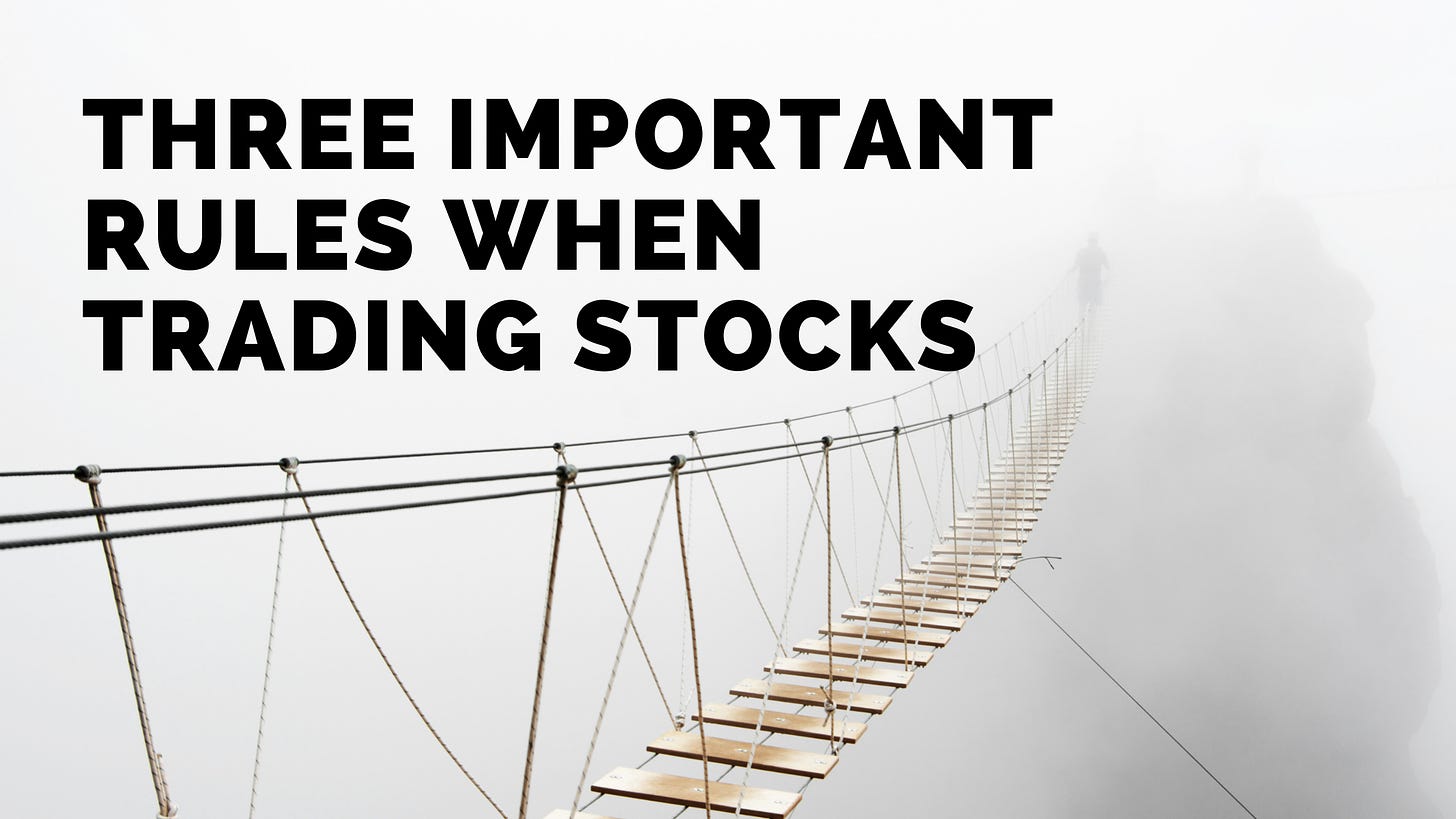 Three Important Rules When Trading Stocks
