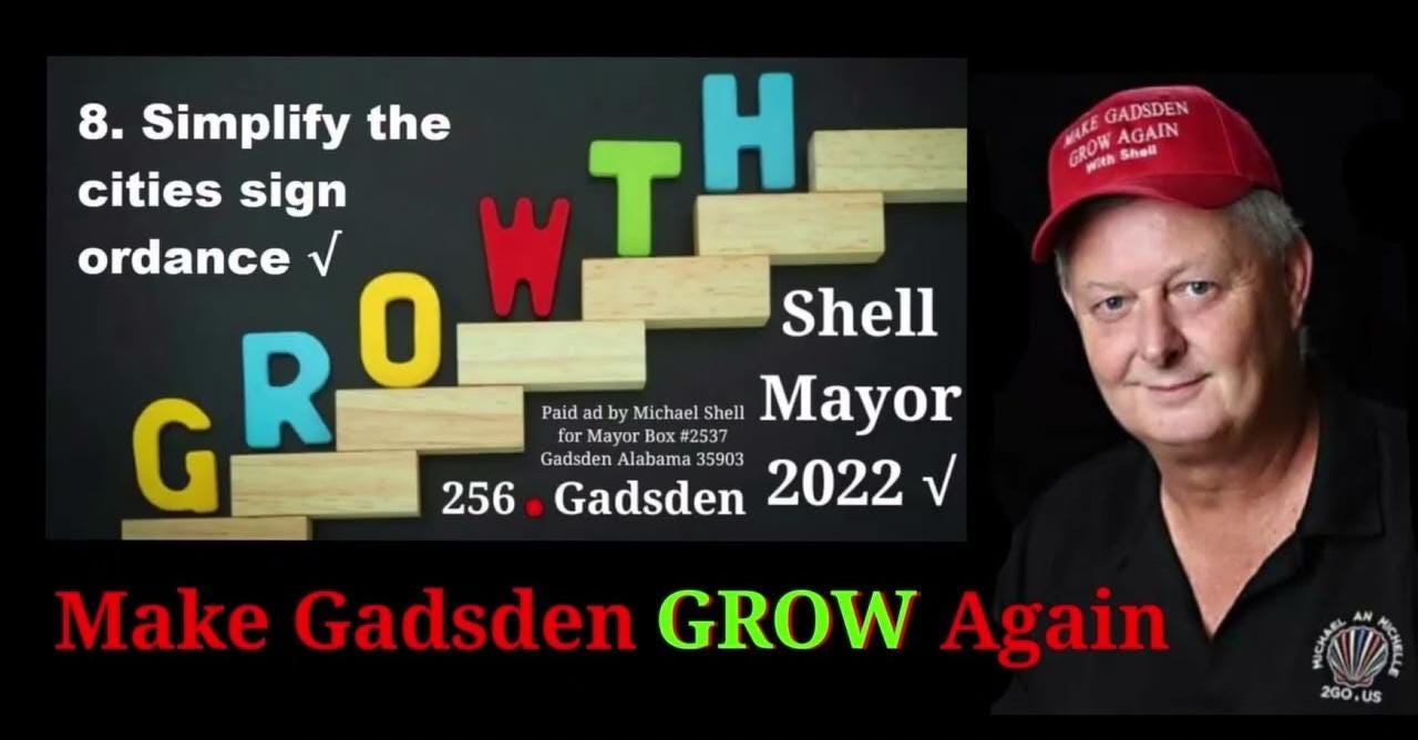 Michael Shell's ☆ 10 Point Plan To Make Gadsden GROW Again ☆