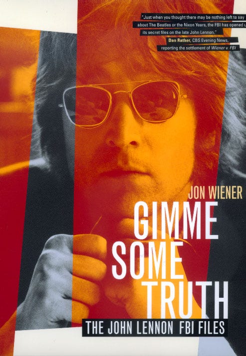 Gimme Some Truth by Jon Wiener - Paperback - University of California Press