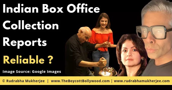 Are Indian Box Office Collection Reports Reliable?