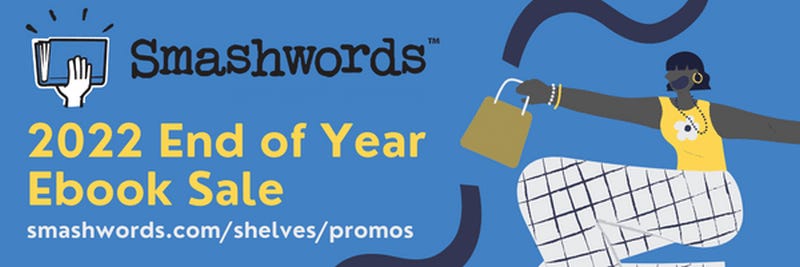 Smashwords 2022 End of Year ebbok sale