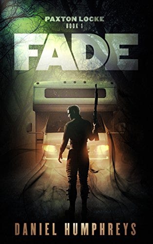 Fade (Paxton Locke Book 1) by [Daniel Humphreys]