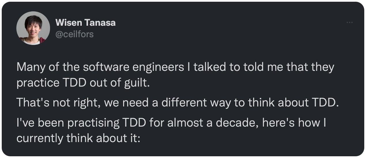 Many of the software engineers I talked to told me that they practice TDD out of guilt. That's not right, we need a different way to think about TDD. I've been practising TDD for almost a decade, here's how I currently think about it: